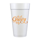 It's All Gravy Baby Thanksgiving Foam Cups - Fall